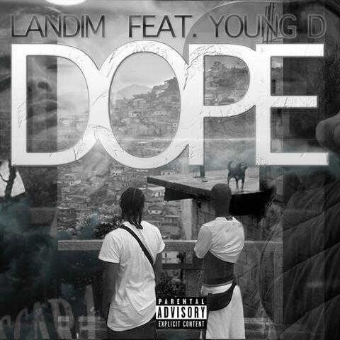Dope (feat. Young D)