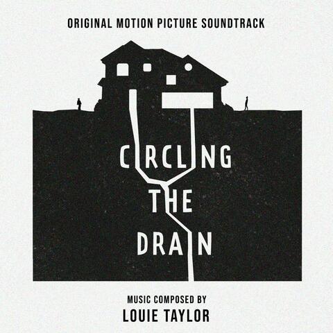Circling The Drain (Original Motion Picture Soundtrack)