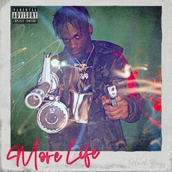 More Life