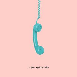 i just want to talk