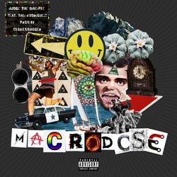 Macrodose (feat. Tali Rodriguez & CLOAQxDAGGER)