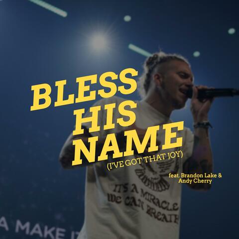 Bless His Name (feat. Brandon Lake & Andy Cherry)