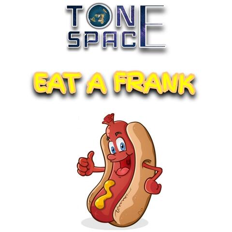 Eat A Frank
