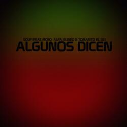Algunos Dicen (feat. Nicko Alfa, Eliseo & Tomasito El 32)