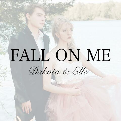 Fall on Me