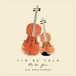 Me To You (feat. Julia Carbajal)