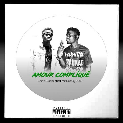 Amour Compliqué (feat. Mr Lucky 236)