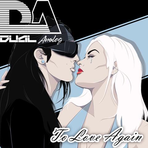 To Love Again