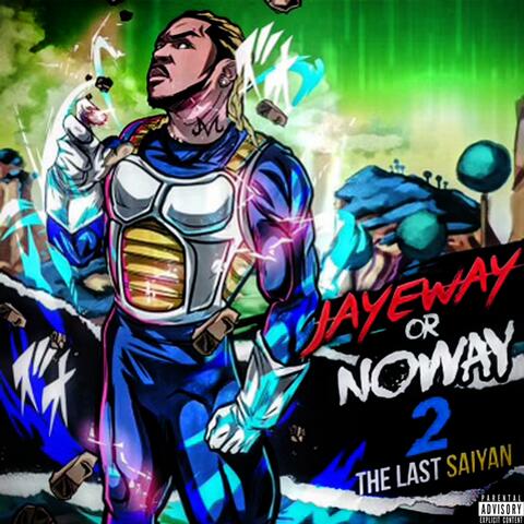Jaye Way or No Way 2