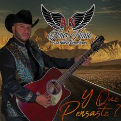 Y Que Pensaste (Versión Original) [Sierreño]