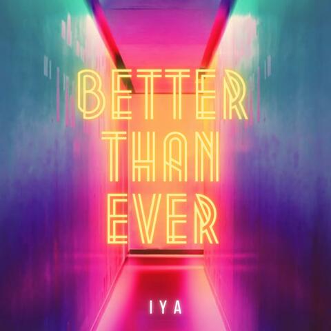 Better Than Ever