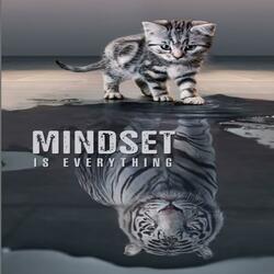 Midset is everything