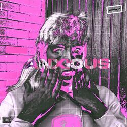 Anxious