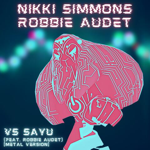 VS Sayu (feat. Robbie Audet) [Metal Version]