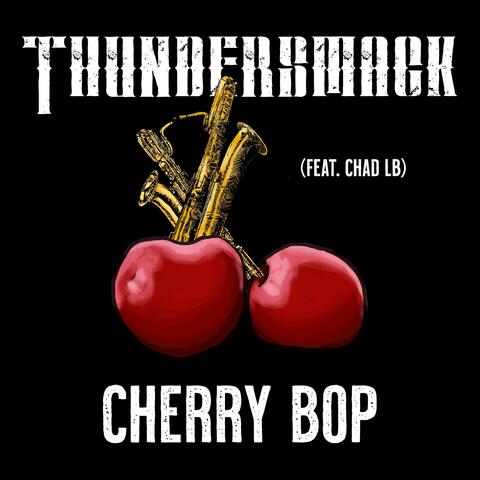 Cherry Bop (feat. Chad Lefkowitz-Brown)