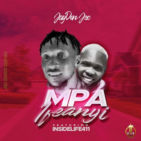 MPA Ifeanyi (feat. Insidelife411) [Special Version]