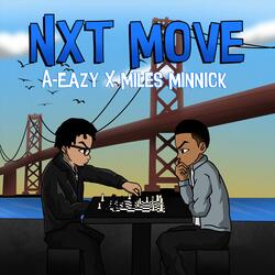 Nxt Move (feat. Miles Minnick)