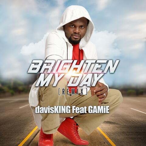 Brighten My Day (feat. GAMiE) [Remix]