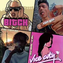 BITCH (feat. XTEN LUICE)