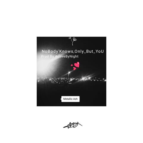 NobodyKnows'Only,But_You
