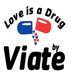 Love Is A Drug