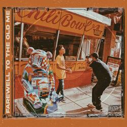 Farewell To The Old Me (feat. Kelvin Dukes)