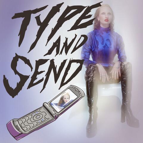 Type & Send