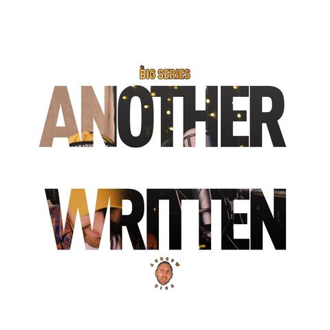 Another Written (Big Series Version)