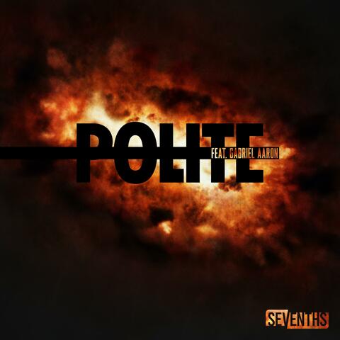 Polite (feat. Gabriel Aaron)
