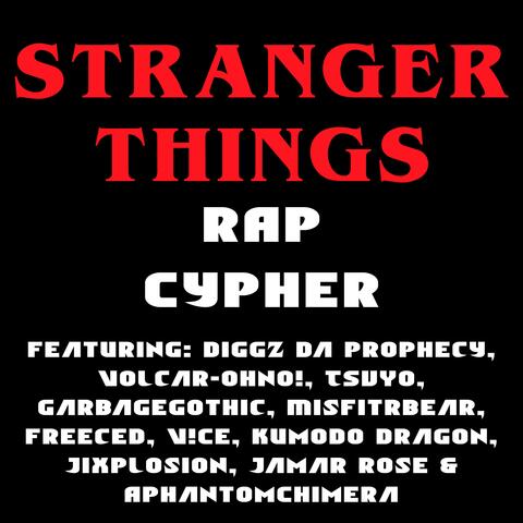 Stranger Things Rap Cypher