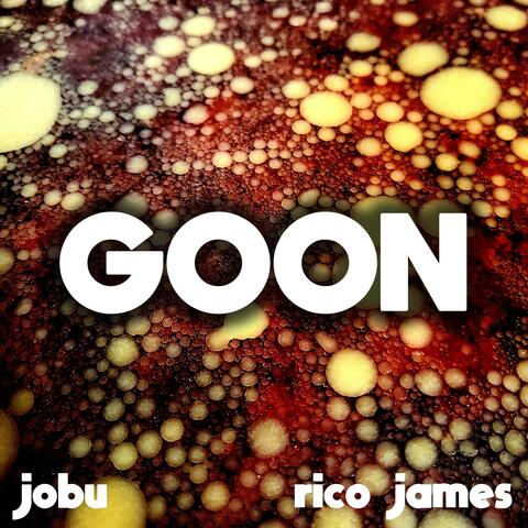 Goon (feat. Jobu)