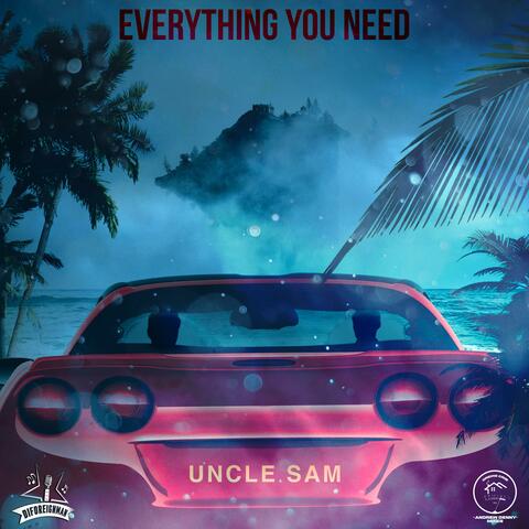 Everything You Need