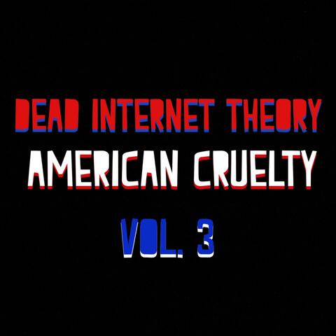 American Cruelty, Vol. 3