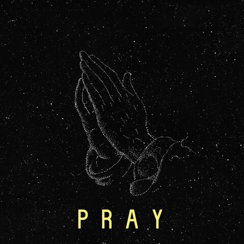 Pray