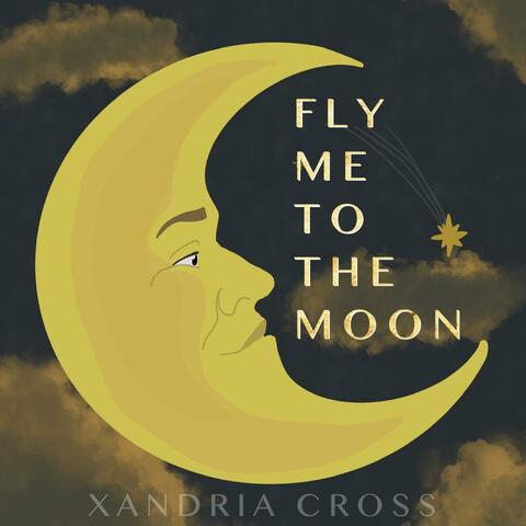 Fly Me To The Moon