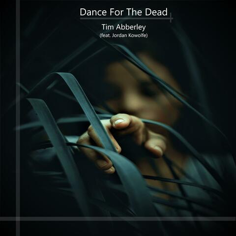 Dance For The Dead