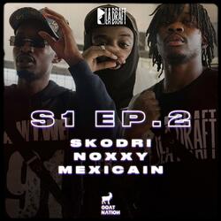 Skodri x Noxxy x Mexicain (feat. Skodri, Noxxy & Mexicain)