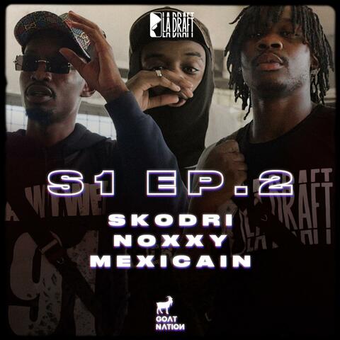 Skodri x Noxxy x Mexicain (feat. Skodri, Noxxy & Mexicain)
