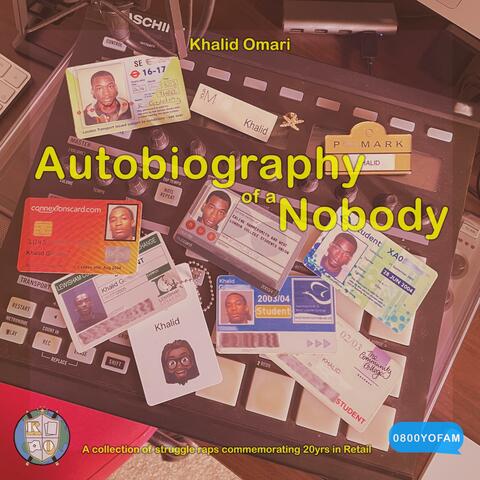 Autobiography of a Nobody (Struggle Raps on Grime)