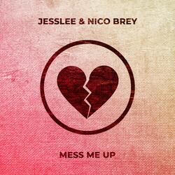 Mess Me Up