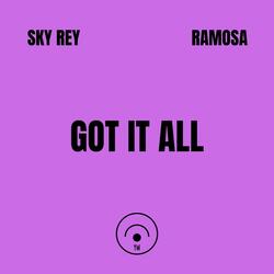 GOT IT ALL (feat. Ramosa)