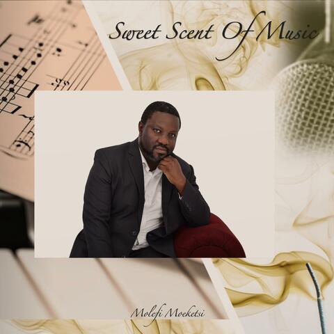 Sweet Scent Of Music