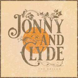 The Ballad of Jonny and Clyde