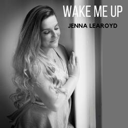 Wake Me Up