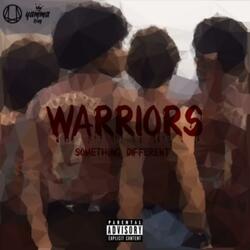 Warriors/Something Different