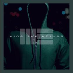Hide the Knives