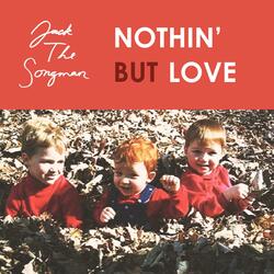 Nothin' But Love