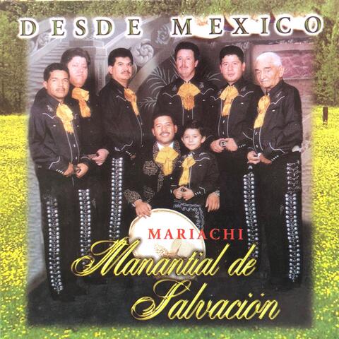 Desde Mexico