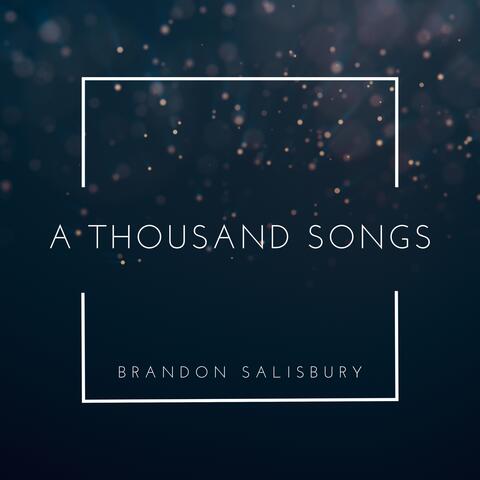 A Thousand Songs