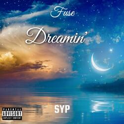 Dreamin' (feat. Fuse)